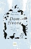 Dom ivota: O prrode, ktor hovor mnohmi jazykmi (slovensky) - Burton Nina