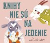 Knihy nie s na jedenie (slovensky) - Sorosiak Carlie