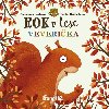 Rok v lese: Veverika (slovensky) - Dziubakov Emilia