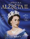 Královna Alžběta II. 1926-2022 Kompletní příběh života britské panovnice - Extra Publishing