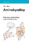 Aminokyseliny - fyziologie, patofyziologie a jako doplnk stravy - Milan Holeek