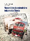 Vzpomínky konstruktéra lokomotiv Škoda - Petr Lapáček, František Palík