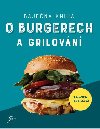 Bjen kniha o burgerech a grilovn - Esence