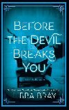 Before the Devil Breaks You: Diviners Series: Book 03 - Brayov Libba