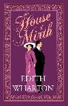 The House of Mirth - Wharton Edith, Whartonov Edith