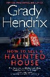 How to Sell a Haunted House (export paperback) - Hendrix Grady