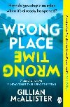 Wrong Place Wrong Time - McAllister Gillian