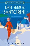 Last Seen in Santorini (Miss Ashford Investigates, Book 2) - Conroy Vivian