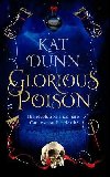 Glorious Poison - Dunn Kat