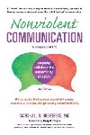 Nonviolent Communication: A Language of Life: Life-Changing Tools for Healthy Relationships - Rosenberg Marshall B.