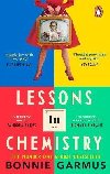 Lessons in Chemistry - Garmus Bonnie