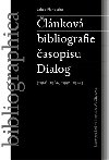 lnkov bibliografie asopisu Dialog (1966-1969, 1990-1992) - Jakub Flanderka