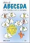 Hrav abeceda pro pedkolky a prvky - Radka Kneblov