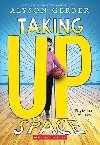 Taking Up Space - Gerber Alyson