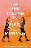 The Falling in Love Montage - Smythov Ciara