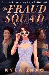 The Fraud Squad: The most dazzling and glamorous debut of 2023! - Zhao Kyla