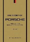 The Story of Porsche: A Tribute to the Legendary Manufacturer - Smith Luke