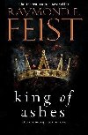 King of Ashes (The Firemane Saga, Book 1) - Feist Raymond E.