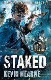 Staked: The Iron Druid Chronicles - Hearne Kevin