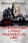 Adam ze Zbraslavi a ppad krlovsk dcery Eliky (3. dl trilogie) - Hana Whitton