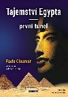 Tajemstv Egypta - prvn tunel - Radu Cinamar