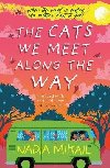 The Cats We Meet Along the Way - Mikail Nadia