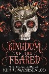 Kingdom of the Feared: The Sunday Times and New York Times bestselling steamy finale to the Kingdom of the Wicked series - Maniscalco Kerri