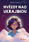 Hvězdy nad Ukrajinou - Radka Zadinová
