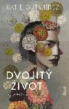 Dvojit ivot (slovensky) - Gutierrezov Katie