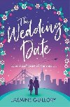 The Wedding Date: A warm, sexy gem of a novel! - Guillory Jasmine