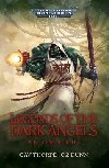 Legends of the Dark Angels: A Space Marine Omnibus - kolektiv autor