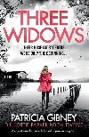 Three Widows: An unputdownable crime thriller with a jaw-dropping twist - Gibneyov Patricia