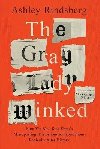 The Gray Lady Winked - Rindsberg Ashley