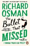 The Bullet That Missed: (The Thursday Murder Club 3) - Osman Richard