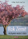 Rok Zem - Alchymie ronch dob - Cloos Walther