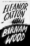 Birnam Wood: The Sunday Times Bestseller - Cattonov Eleanor