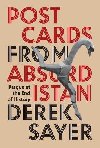 Postcards from Absurdistan: Prague at the End of History - Sayer Derek