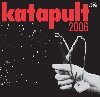 Katapult 2006 - CD - Oldich ha; Ji indel; Anatoli Kohout