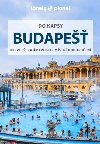 Budapešť do kapsy - Lonely Planet - Lonely Planet