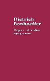 Odpor a odevzdn - Dopisy z vzen - Bonhoeffer Dietrich