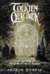 The Tolkien Quiz Book - Murray Andrew