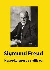 Nespokojenost v civilizaci - Sigmund Freud