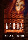 Archa - Dti mrtv Zem - Kniha prvn - Patrick S. Tomlinson