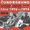 Live 1976-1978 - CD (Vladimír Merta, Vladimír Mišík, Jan Hrubý, Petr Kalandra, Ondřej Konrád) - Čundrgrund