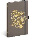 Di 2024: Future Is Bright - tdenn, 13  21 cm - neuveden