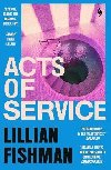 Acts of Service: A sex masterpiece (Guardian) - Fishman Lillian