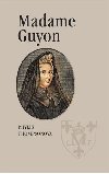 Madame Guyon - Phylis Thompsonov