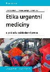 Etika urgentn medicny z pohledu kadodenn praxe - Jana eblov; Jaromr Matjek