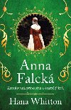 Anna Falck - Zamilovan princezna a osaml krl - Hana Whitton