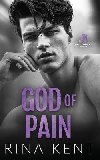 God of Pain: A Grumpy Sunshine College Romance - Kent Rina